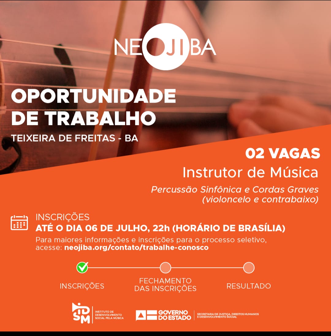 Neojiba abre vagas de trabalho para o núcleo territorial de Teixeira de Freitas