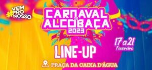 Confira programação oficial do Carnaval na Praça da Caixa D’água em Alcobaça